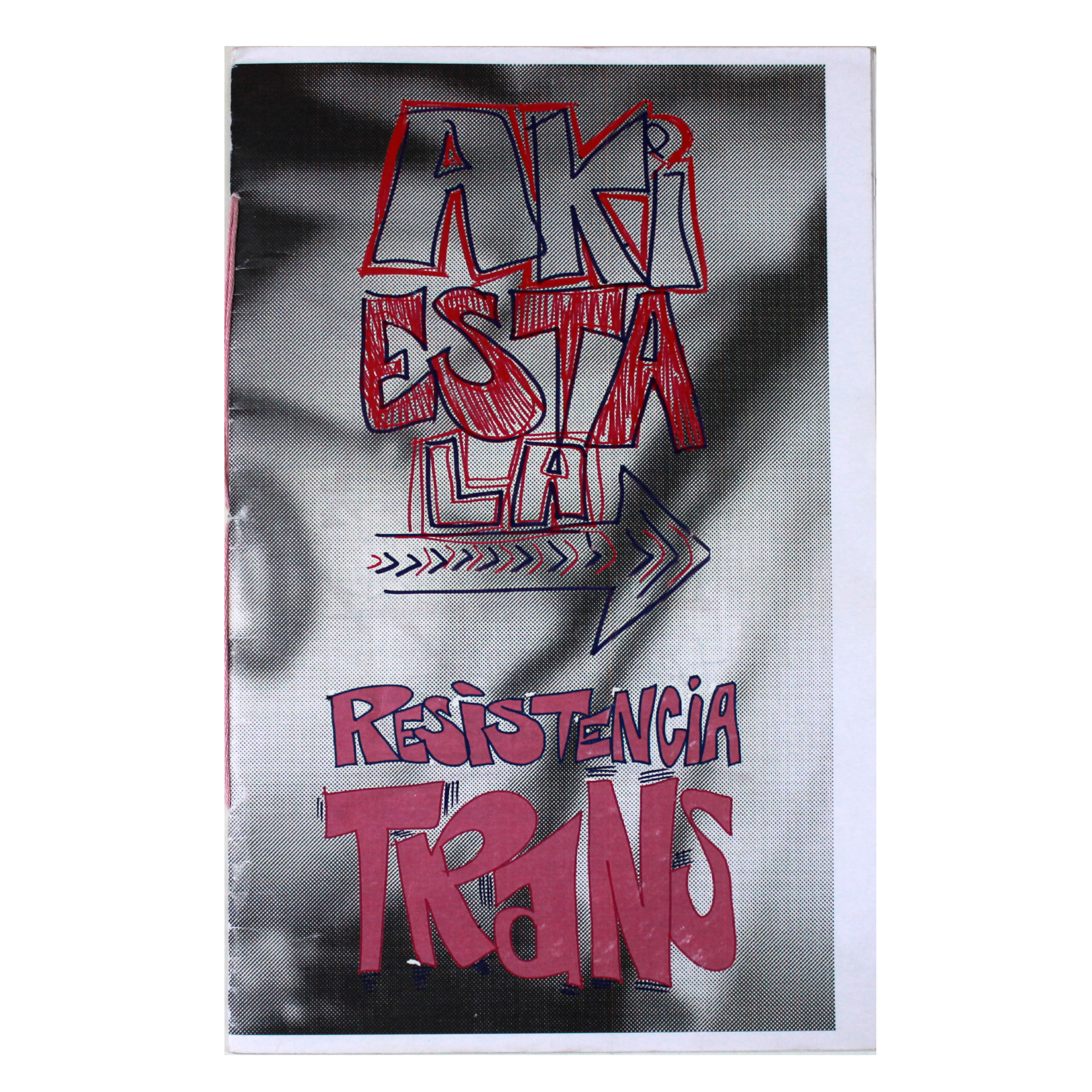 Portada de AKI ESTA LA RESISTENCIA TRANS