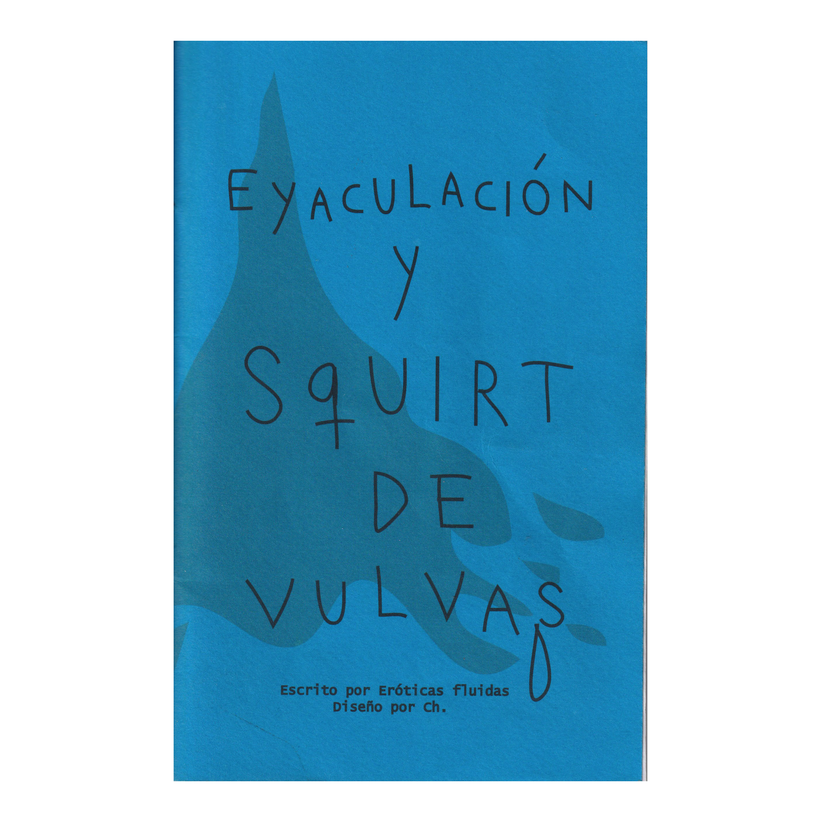 Portada de Eyaculación y squirt de vulvas