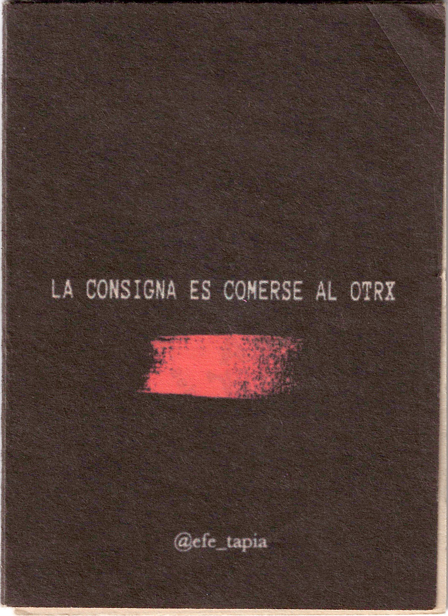 Portada de La Consigna es comerse al otrx