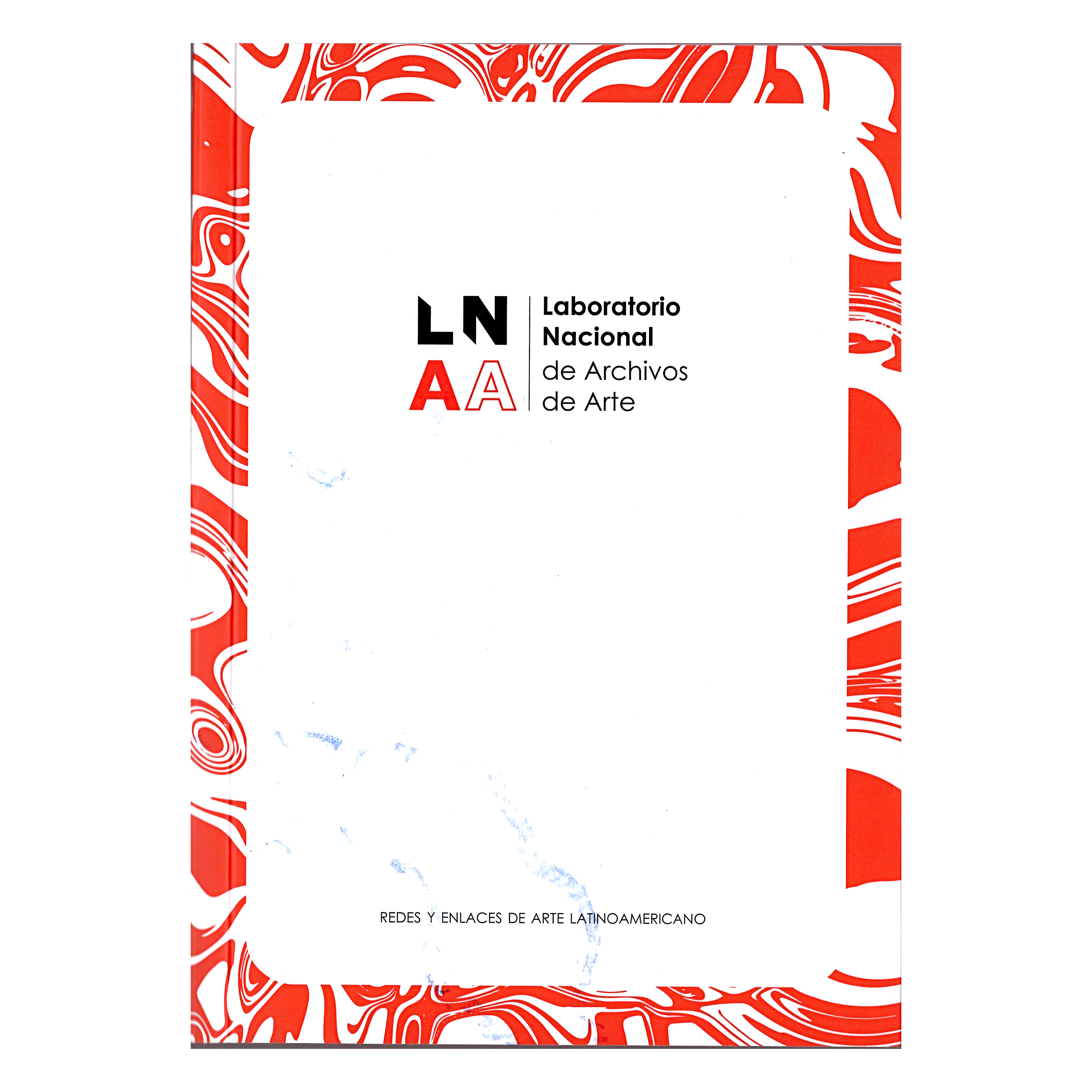 Portada de Laboratorio Nacional de Archivos de Arte