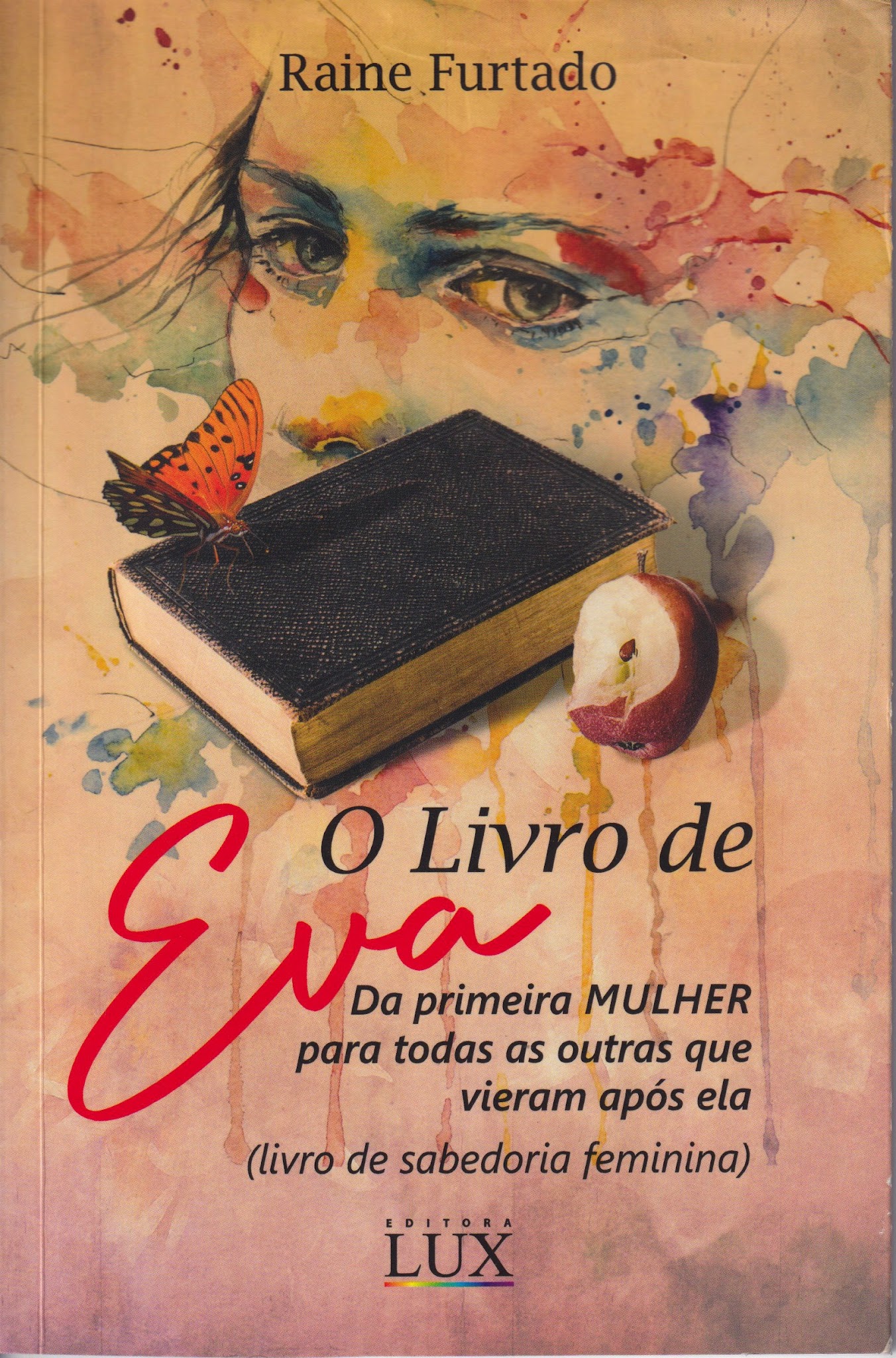 Portada de O Livro de Eva. Da primeira Mulher para todas os outras que vieram após ela