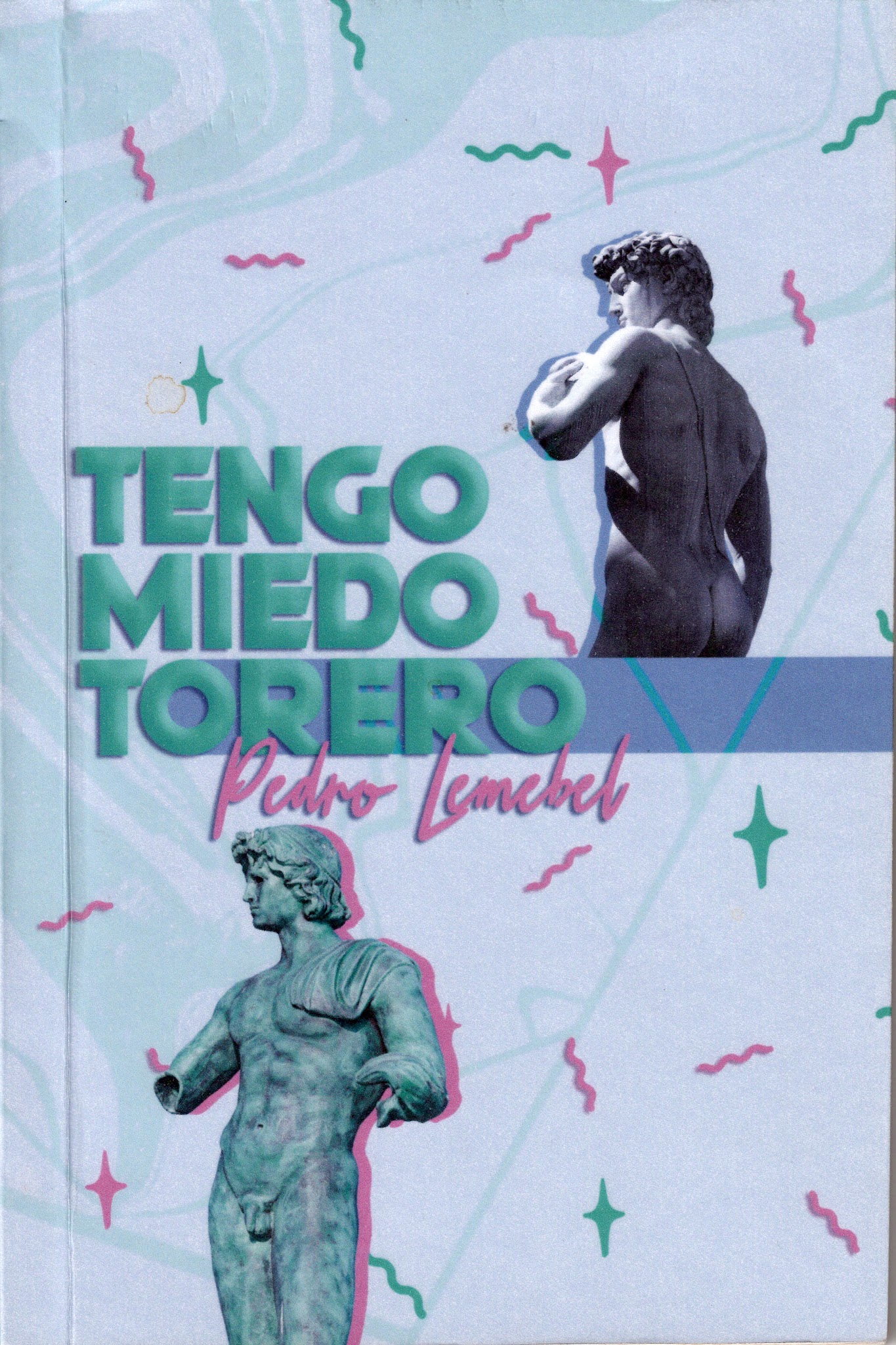Portada de Tengo Miedo Torero