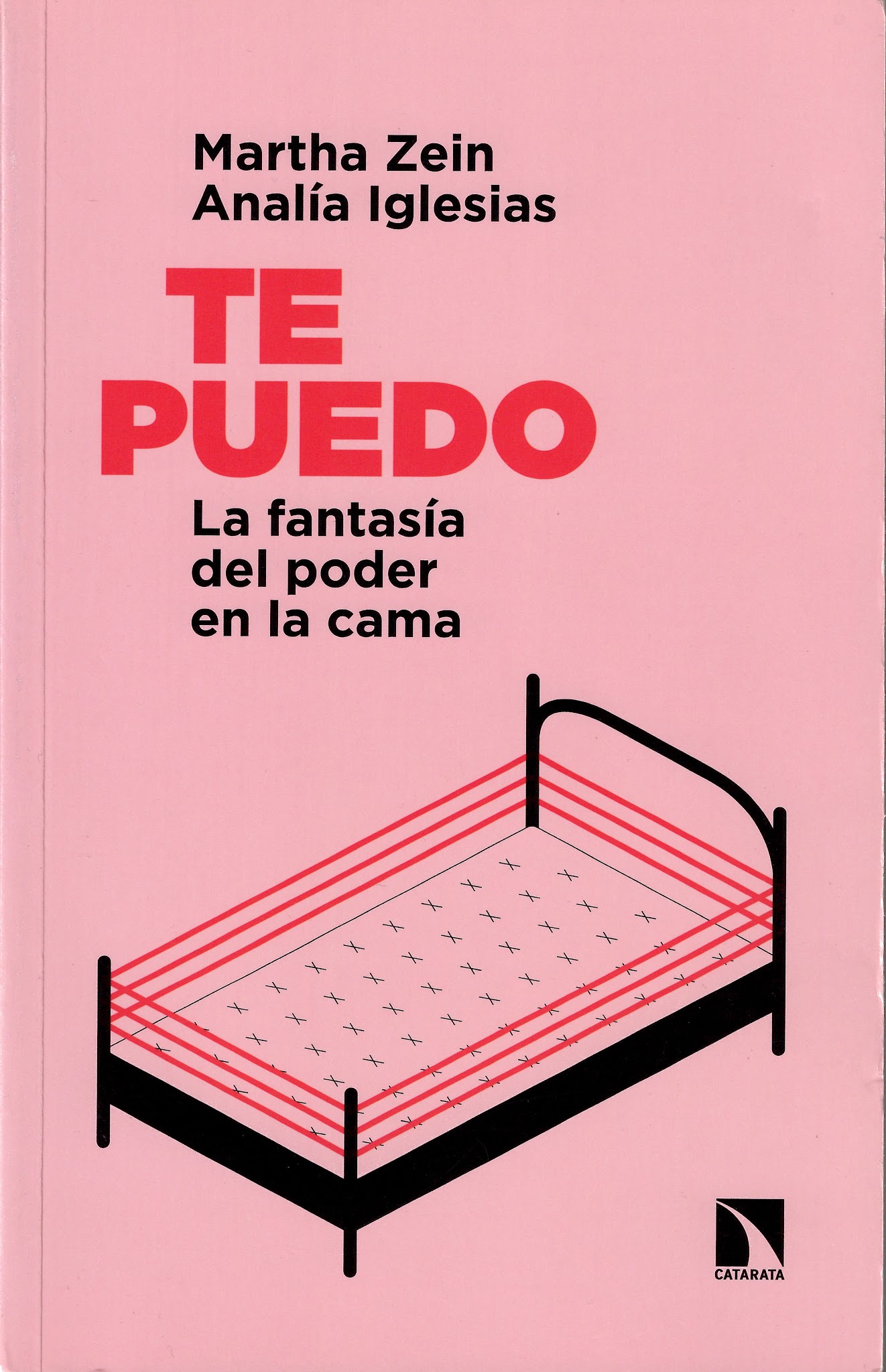 Portada de Te puedo. La fantasía del poder en la cama