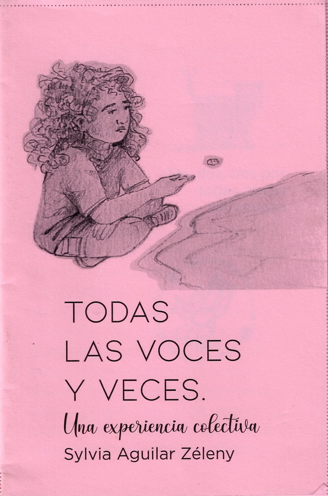 Portada de Todas las voces y veces. Una experiencia colectiva