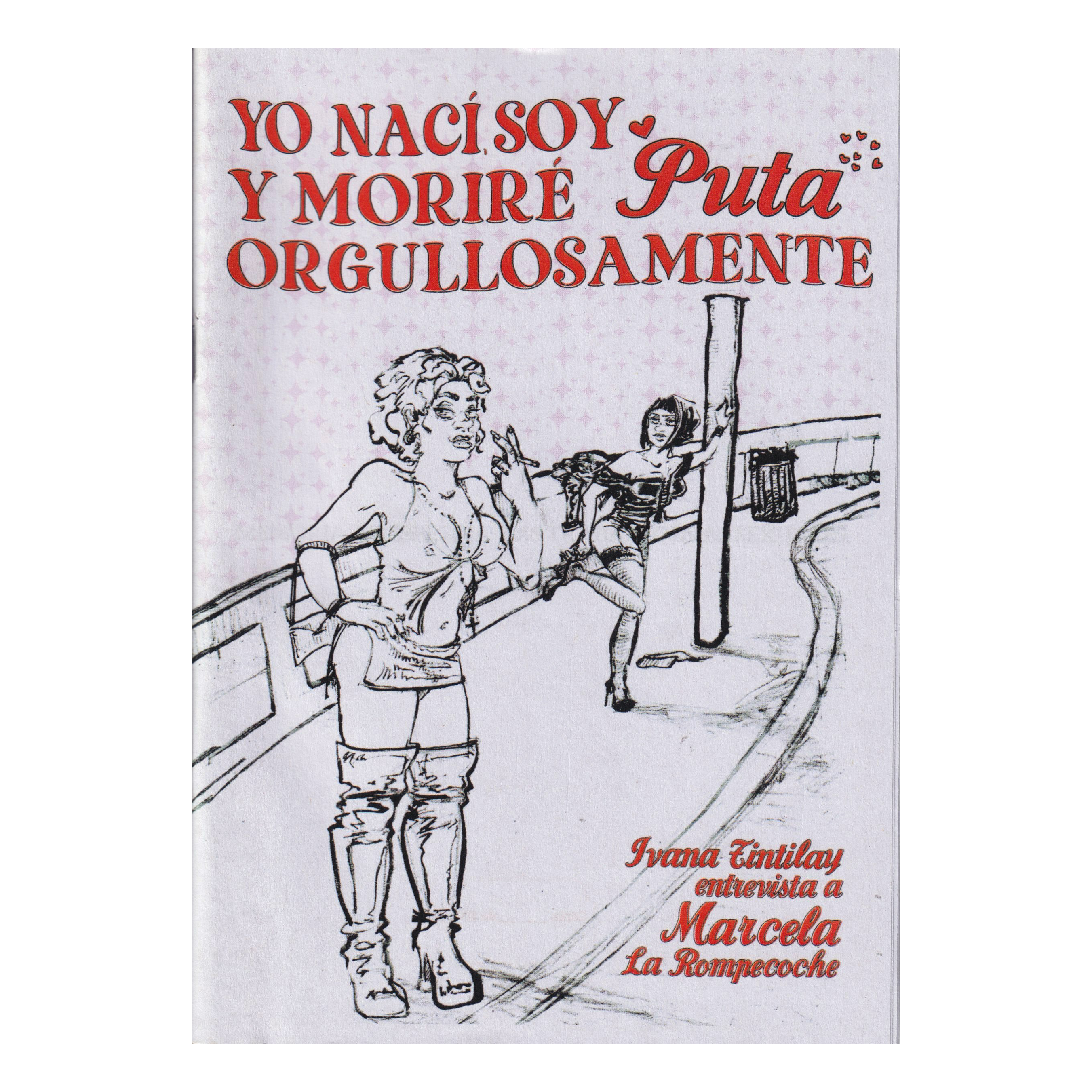 Portada de Yo nací, soy y moriré Puta ORGULLOSAMENTE