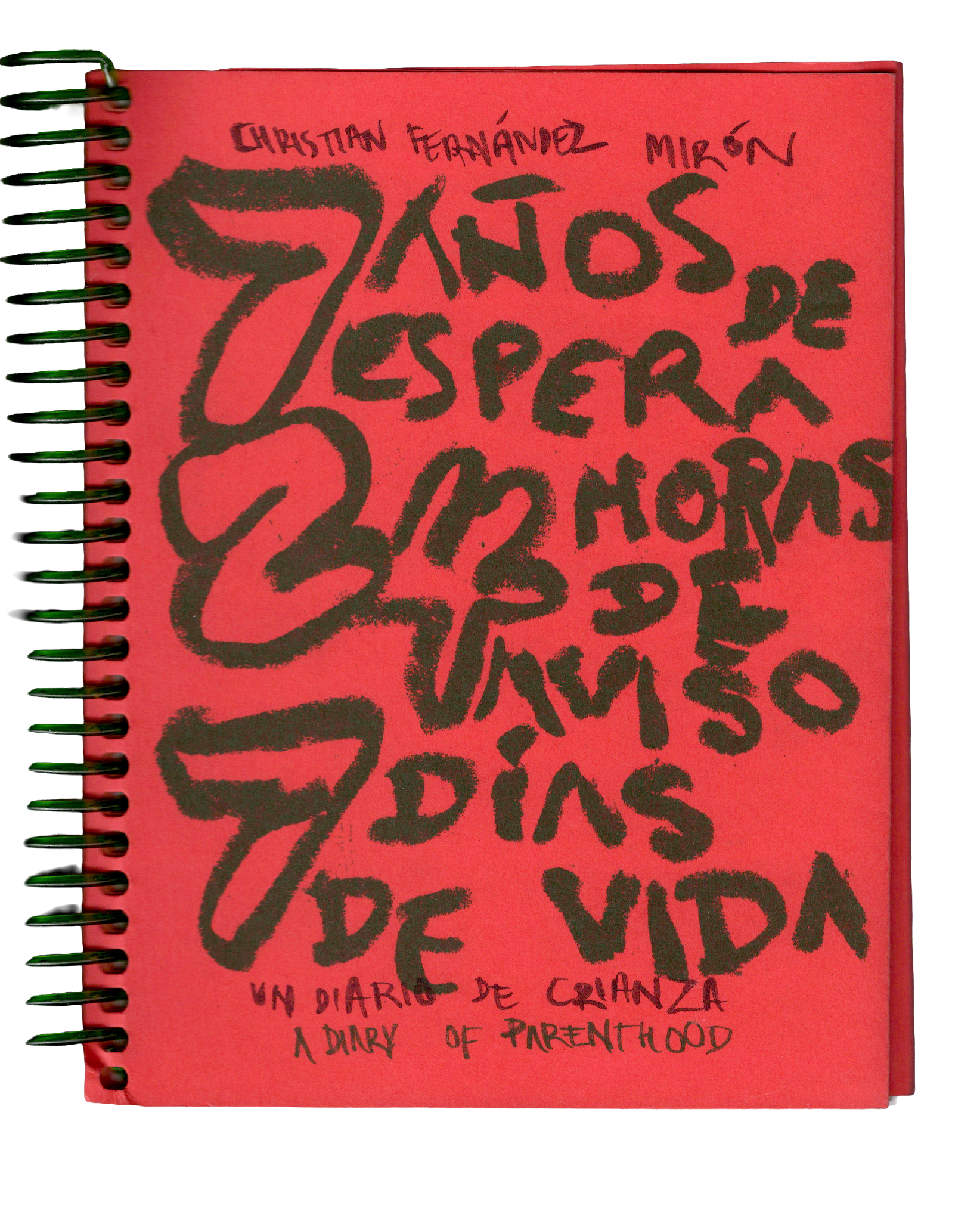 Portada de 7 años de espera, 24 horas de aviso, 7 días de mi vida