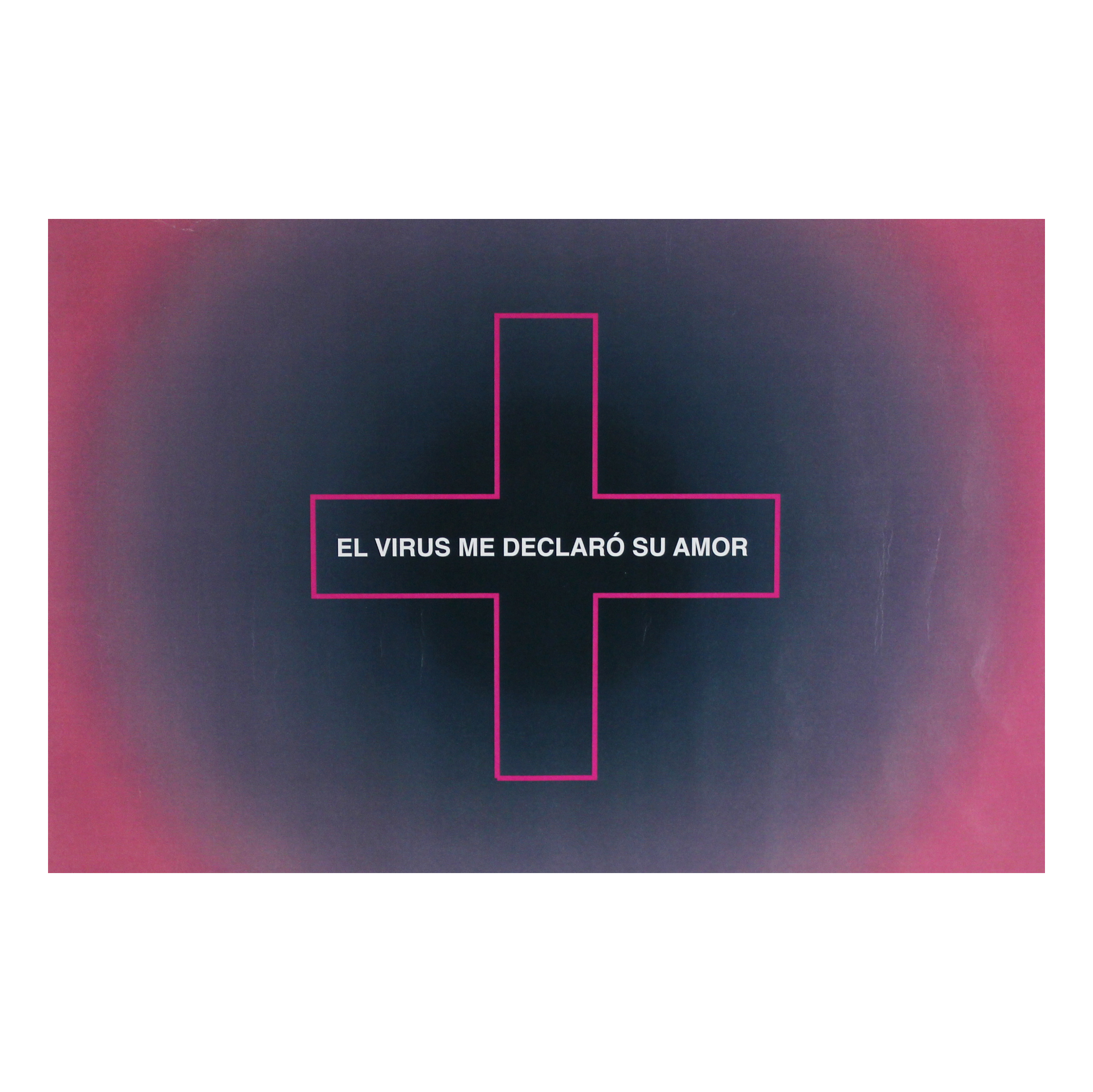 Portada de El virus me declaró su amor