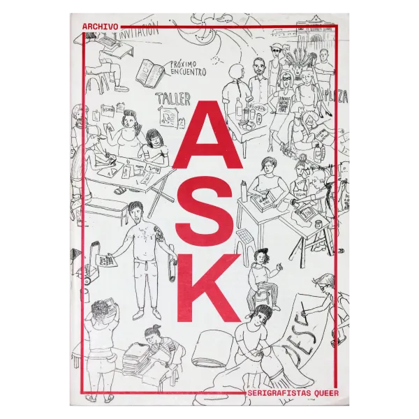 ASK; Archivo Serigrafistas Queer