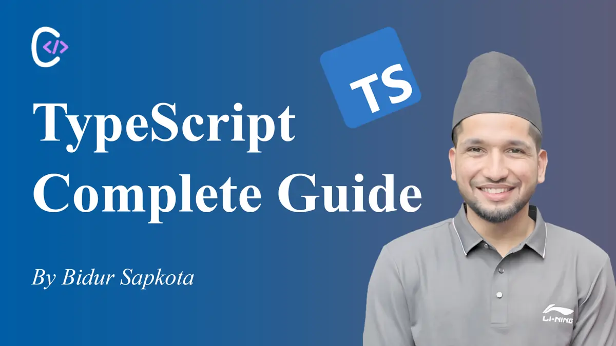 TypeScript Complete Guide by Bidur Sapkota