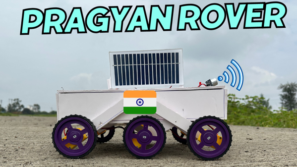 DIY Chandrayan 3 Pragyan Rover
