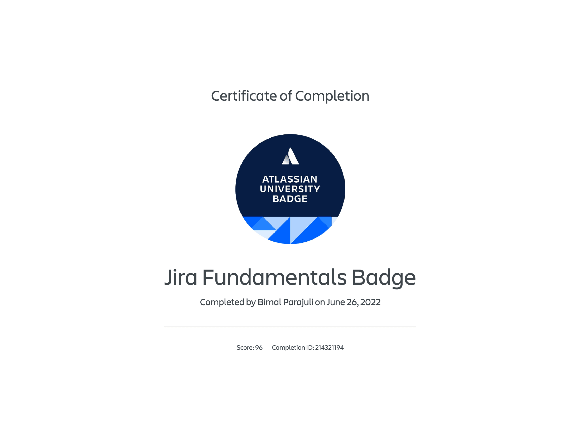 Jira Fundamentals Badge Earned by Bimal Parajuli from Atlassian University.