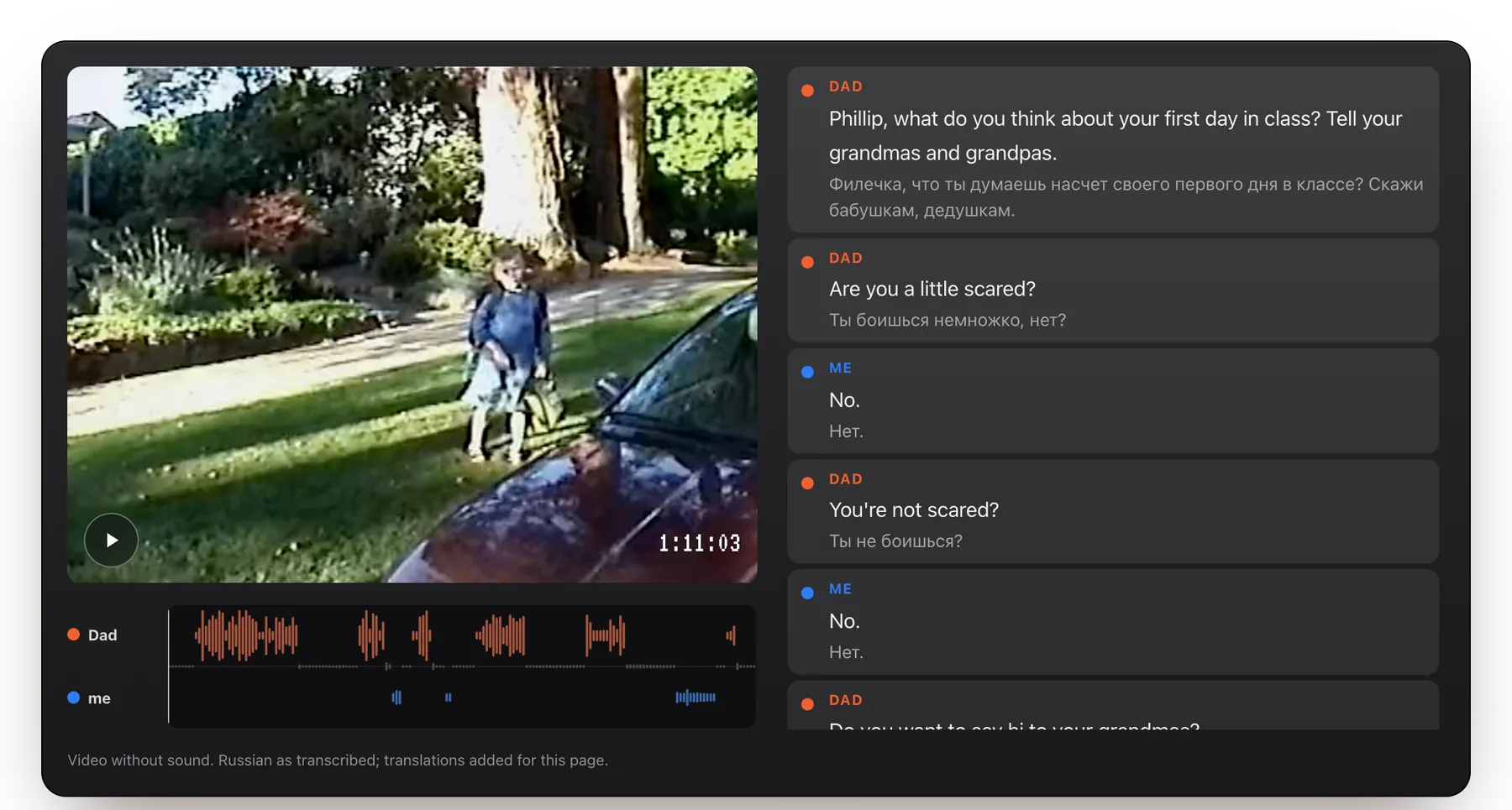 A video frame of me on the lawn beside two lanes of waveform, one per voice, and the transcript in English, with the Russian as it was said under each line