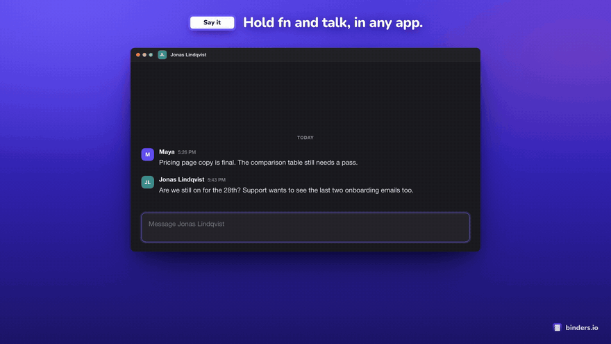 Holding fn in a chat: the spoken words stream into Binders' flow bar, clean text lands in the message, and Binders notes the promise in it as a to-do