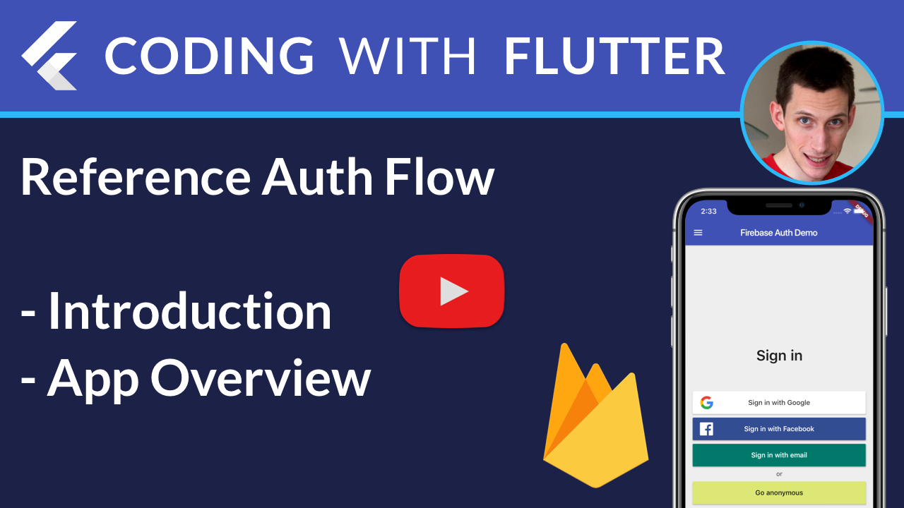 Flutter & Firebase: Reference Authentication Flow - Intro