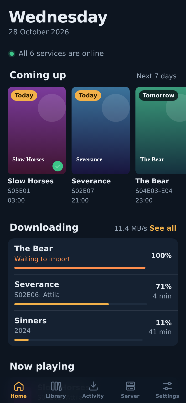 Home: what's coming up and downloading