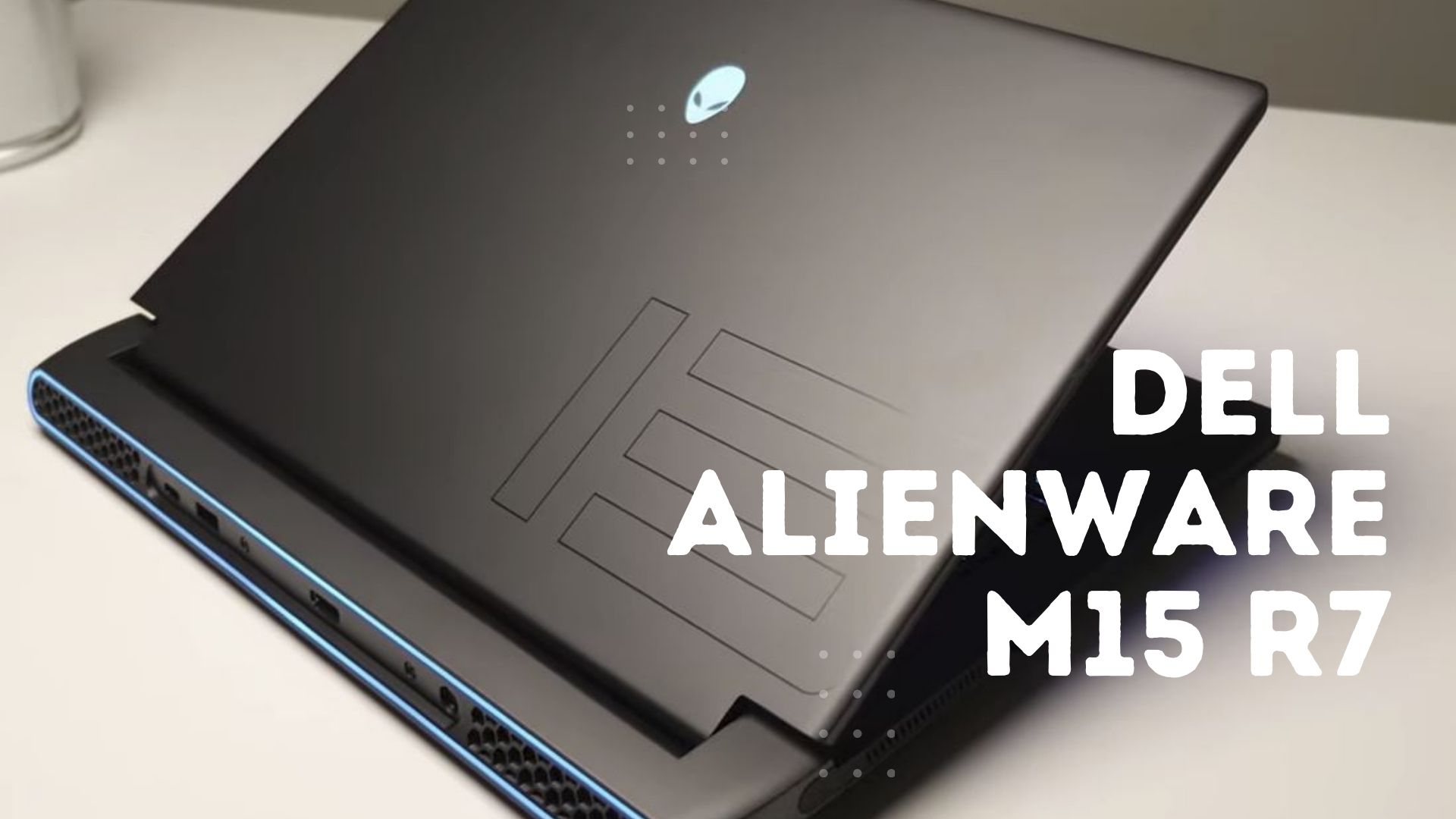 Notebook Dell AlienWare M15 R7