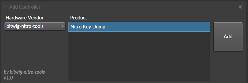 Adding the bundled "Nitro Key Dump" controller in Bitwig's Settings → Controllers: pick vendor bitwig-nitro-tools, product Nitro Key Dump, and Add