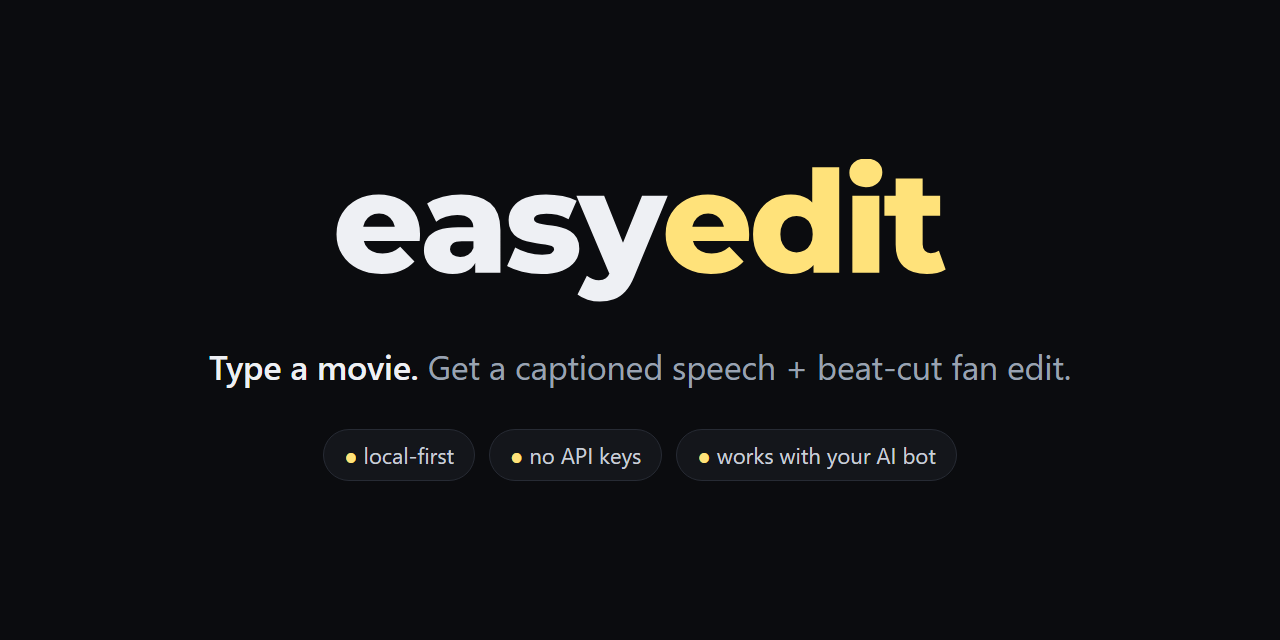 easyedit: type a movie, get a captioned speech + beat-cut fan edit