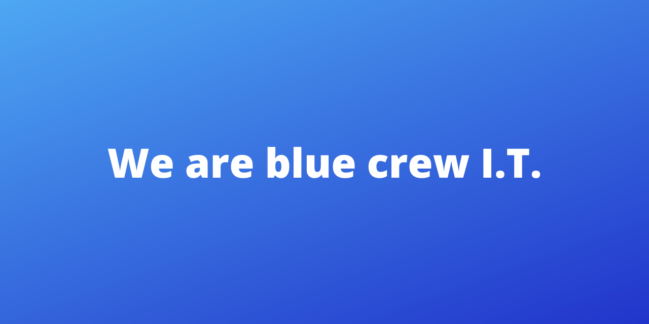 Blue Crew I.T. · GitHub