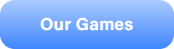 Our Games