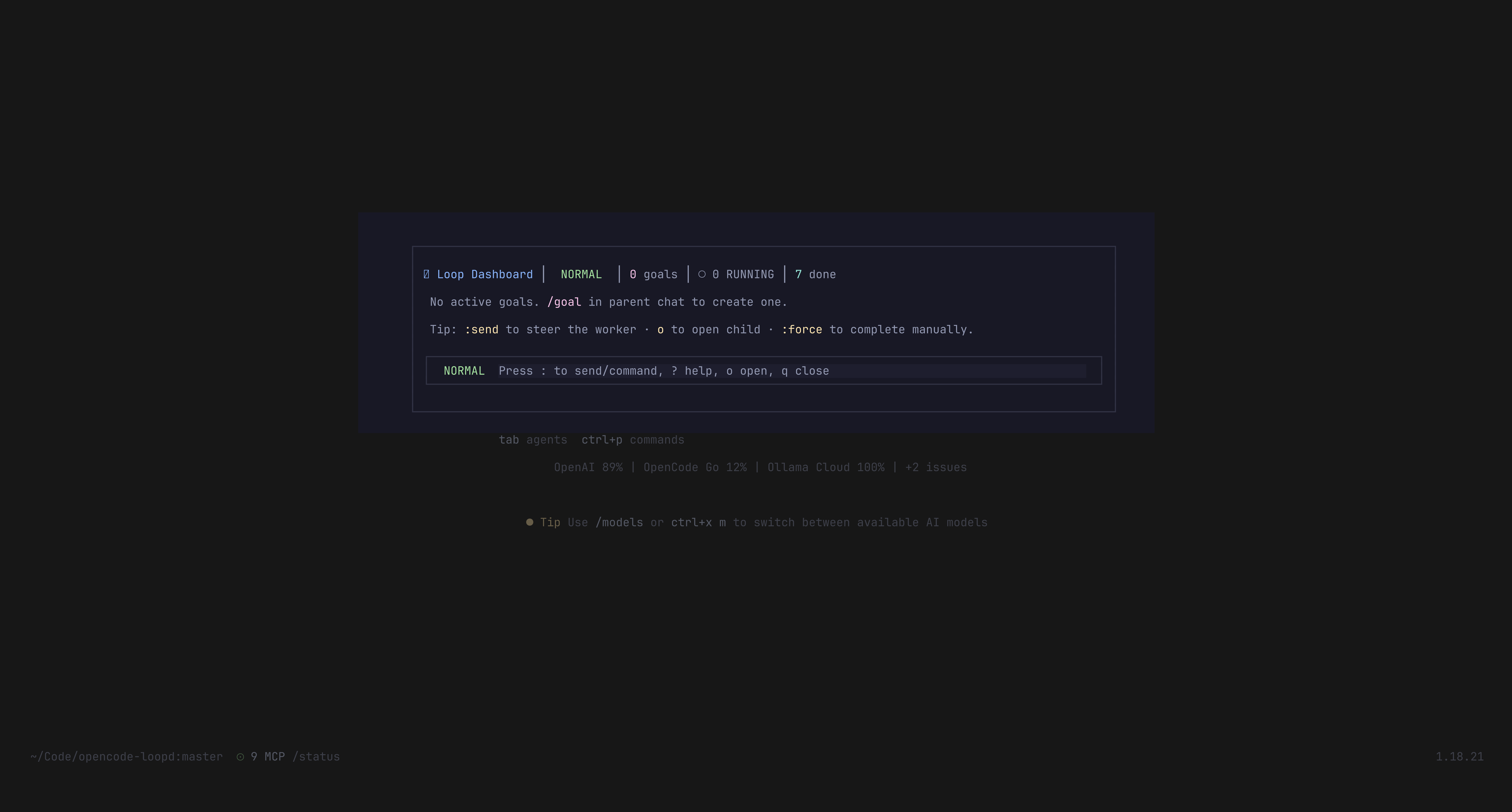 Loop Dashboard — modal TUI with goals, running indicator, and insert mode