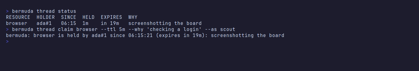 thread status, and the refusal a second agent gets