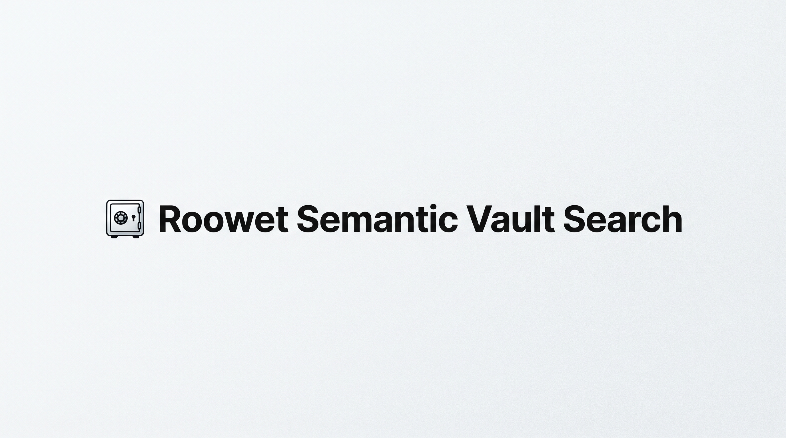 Roowet Semantic Vault Search
