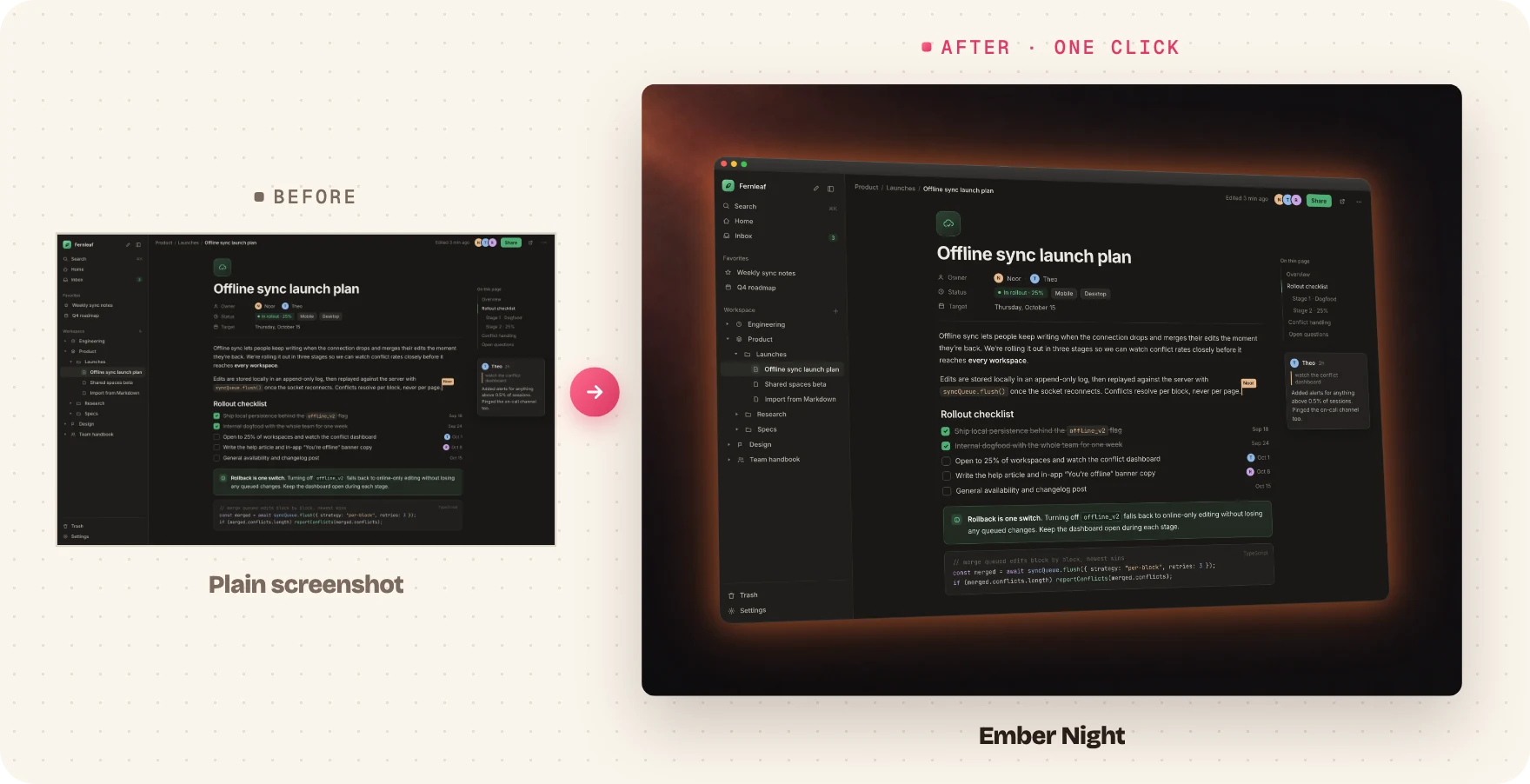 Before: a dark notes app screenshot. After: the same screenshot glowing on the Ember Night wallpaper