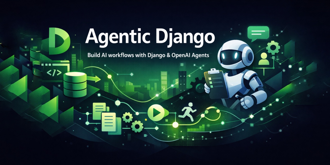Agentic Django
