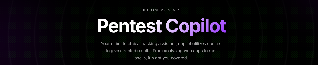 Pentest Copilot Banner