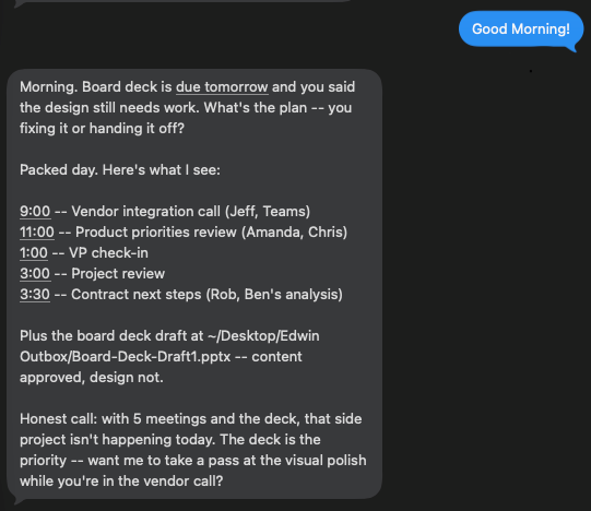 Edwin morning check-in via iMessage -- calendar awareness, prioritization, proactive support
