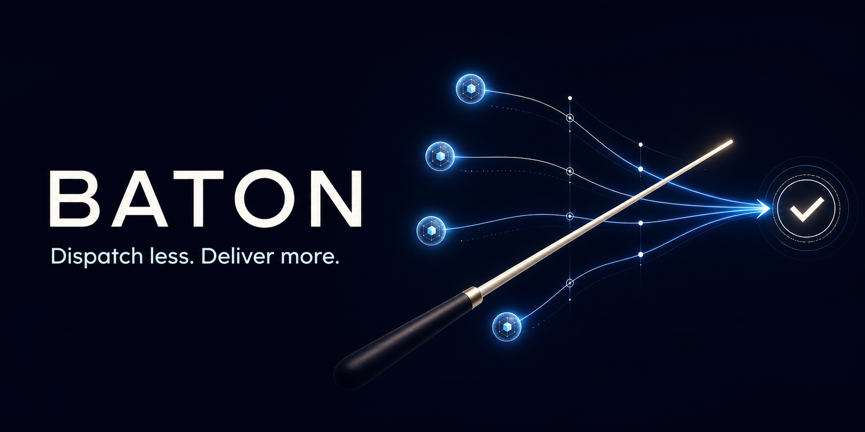 Baton — Dispatch less. Deliver more.