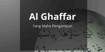 Makana Al Ghaffar Yang Maha Pengampun - Gambar sampul postingan