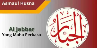 Makna Al Jabbar Yang Maha Memaksa - Gambar sampul postingan