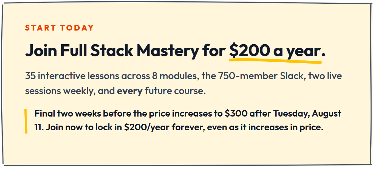 Join Full Stack Mastery for $200 a year
