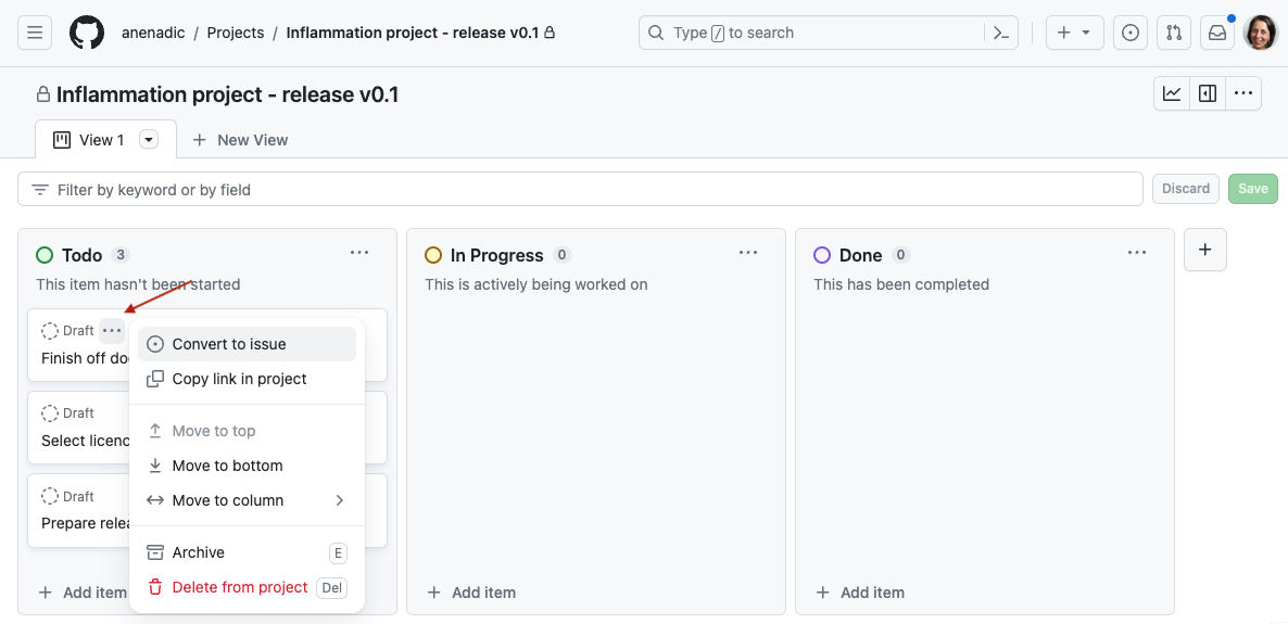 Screenshot showing converting a task to issue in GitHub project interface. A draft task "Finish off documenting the software" is selected and a context menu shown with multiple options, with the first "Convert to issue" highlighted.