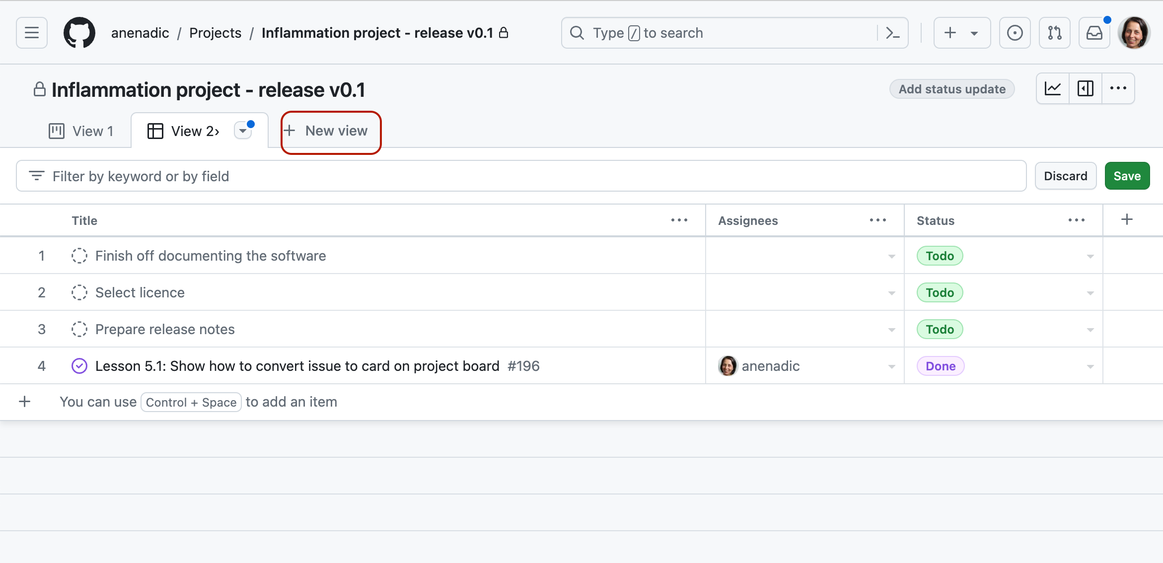 Screenshot showing how to add another project view in GitHub Project interface. A second table view of the project is shown, with two view tabs, View 1 and View 2 now present and View 2 active. The "New view" button to right of view tabs is highlighted.