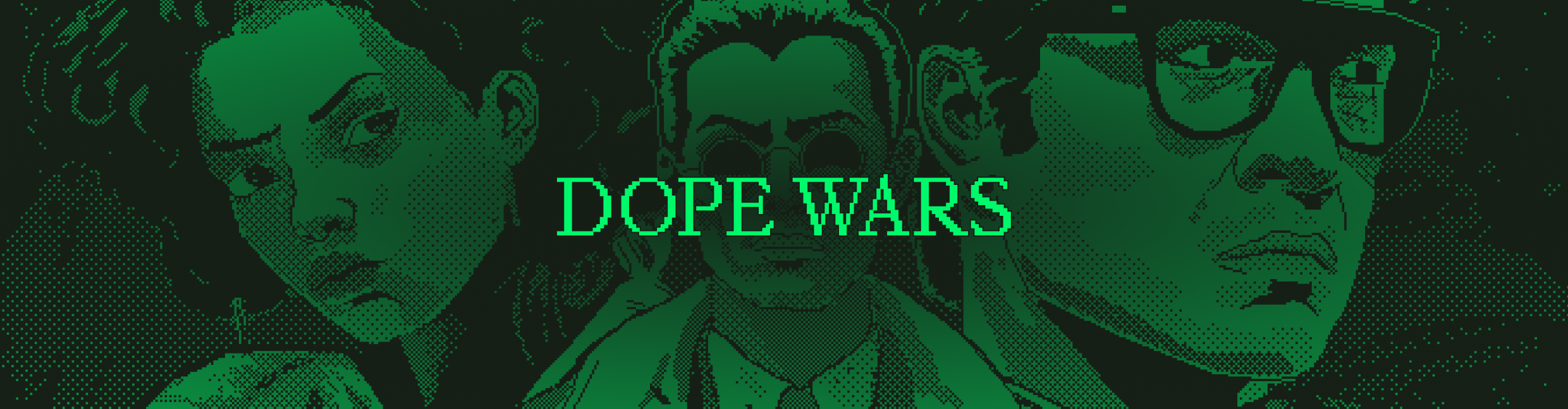 Dope Wars Banner
