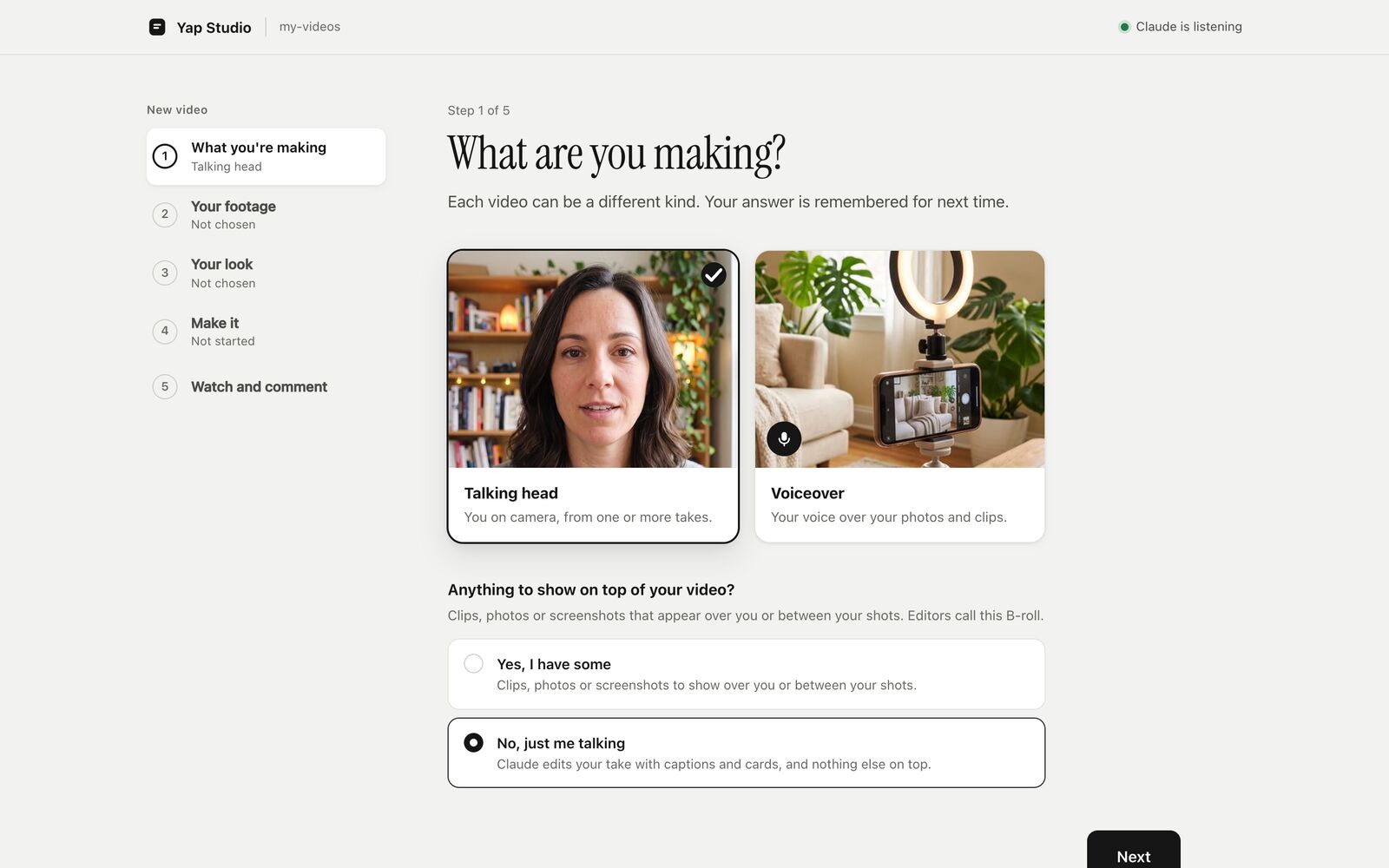What are you making: talking head or voiceover, and whether there is anything to show on top