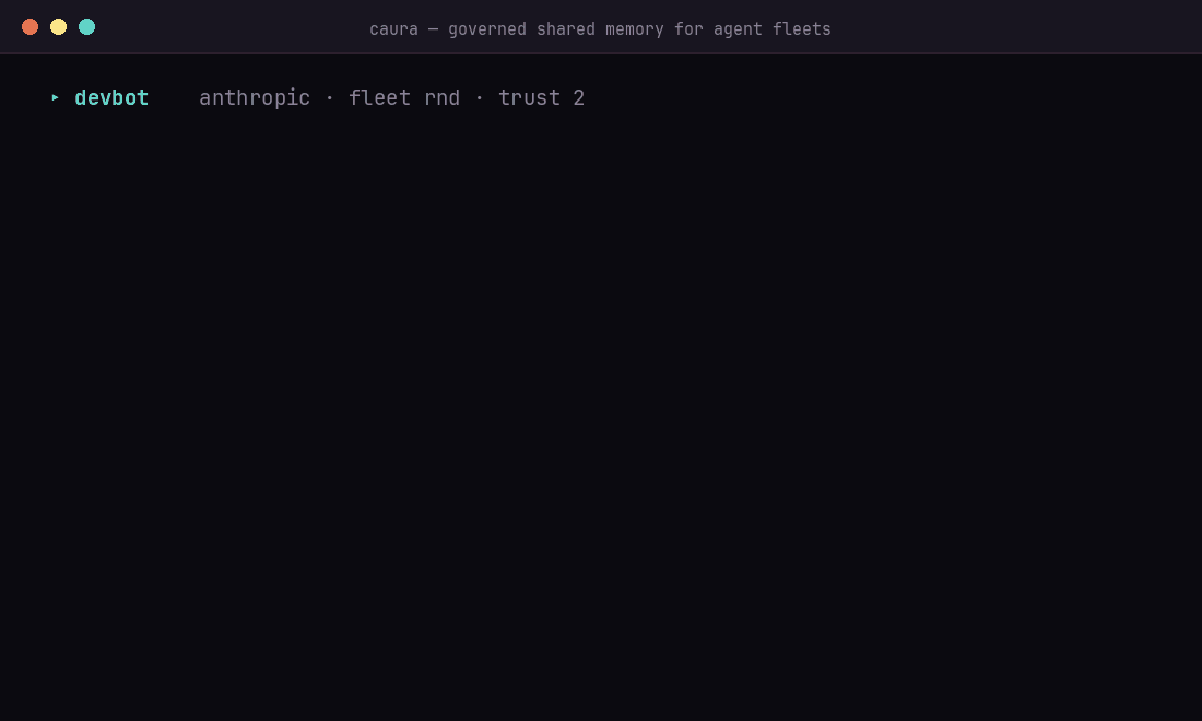 Caura demo — write, recall, and governed cross-fleet memory in action
