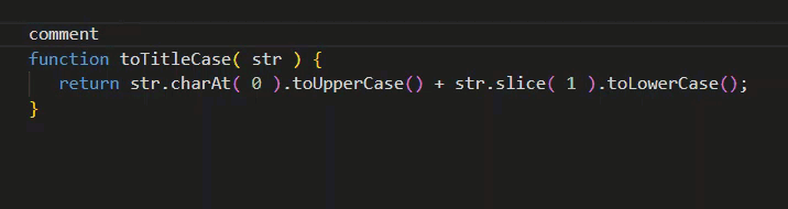 A JavaScript function with a line of plain text above it, commented via a single command from the Smarter Comments extension