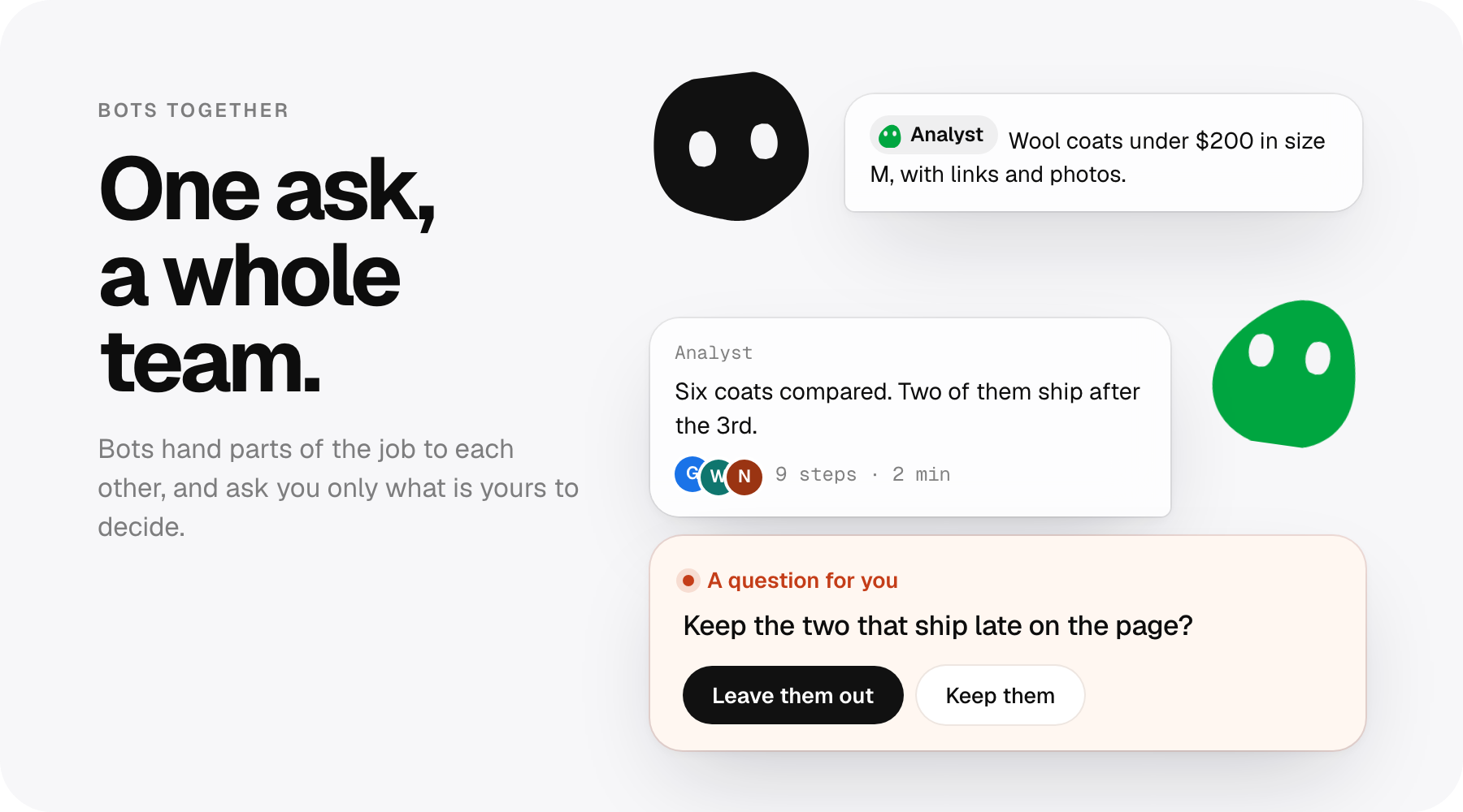 A thread between two bots: one hands the job over, the other reports six coats compared, and a question waits on you