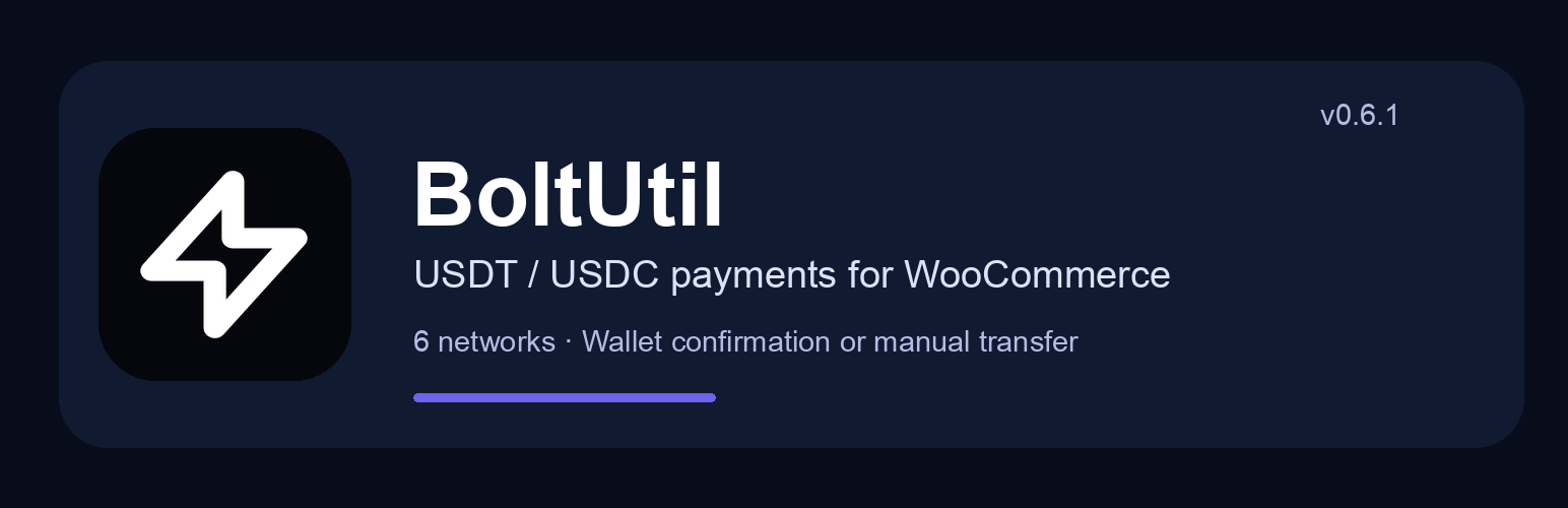 BoltUtil — USDT and USDC payments for WooCommerce