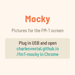 Mocky welcome screen on the FM-1 display, pointing to the browser image loader