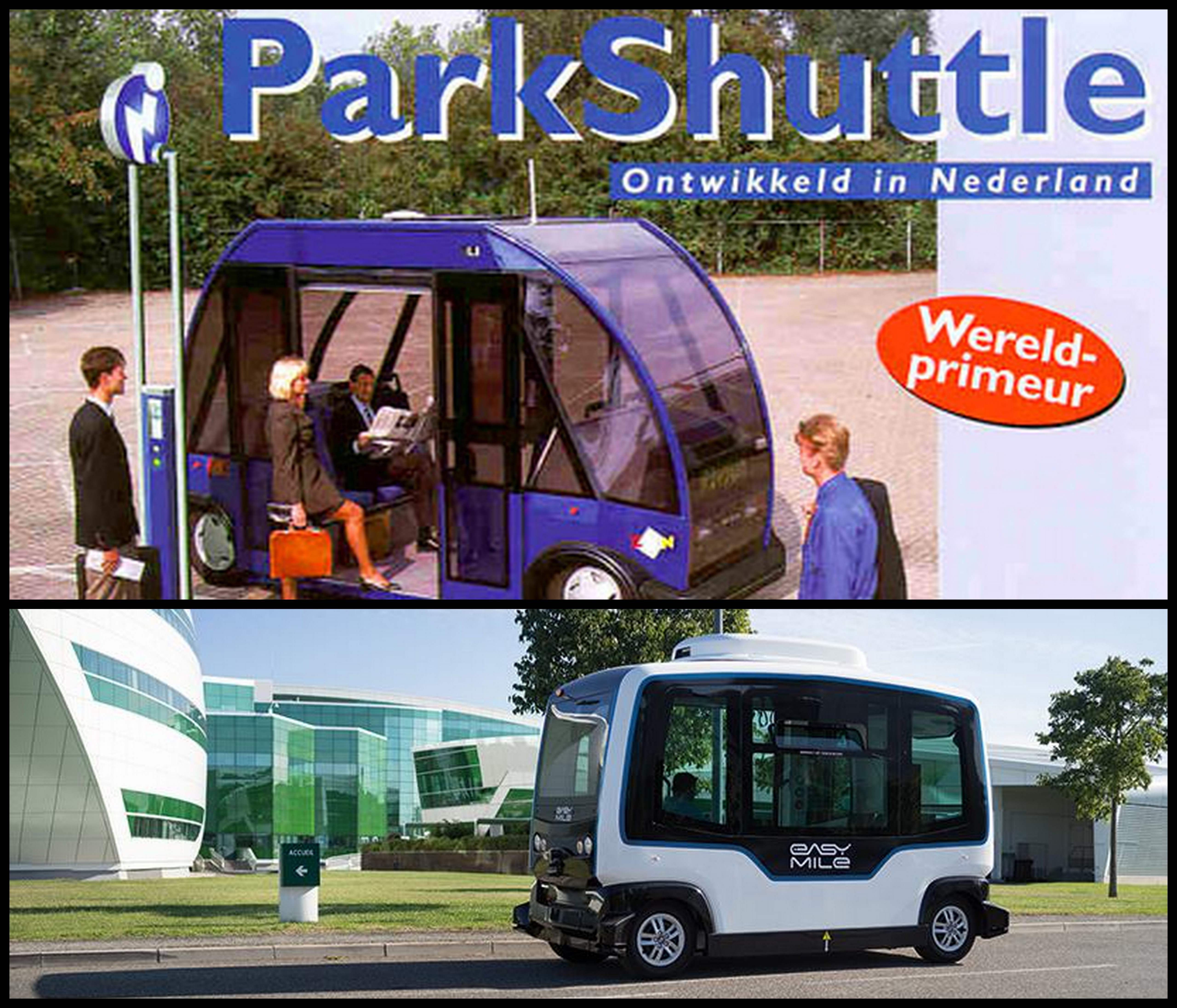 ParkShuttle (1999) and EasyMile (2019). Sources: top - bottom.