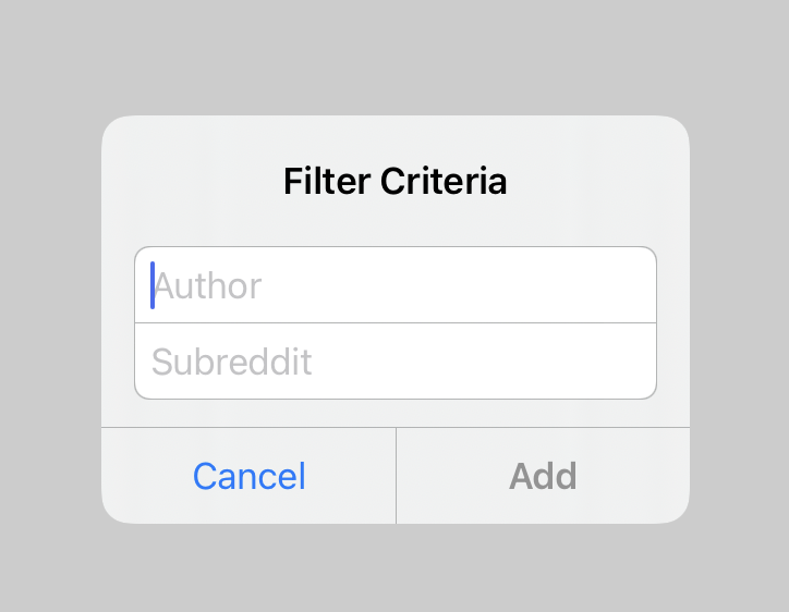 UIAlertController titled 'Filter Criteria' with two text fields, 'Author', and 'Subreddit', where the 'Add' button is disabled due to text fields not passing validation.