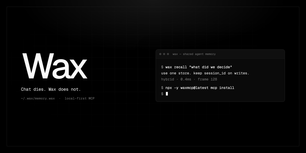 Wax — local-first shared memory for AI agents