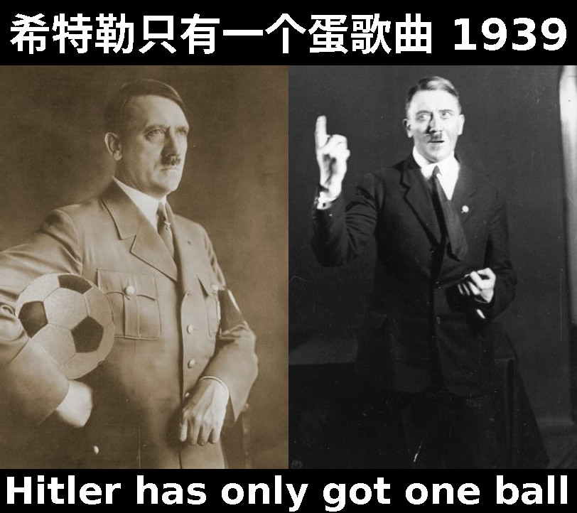 Hitler has only got one ball