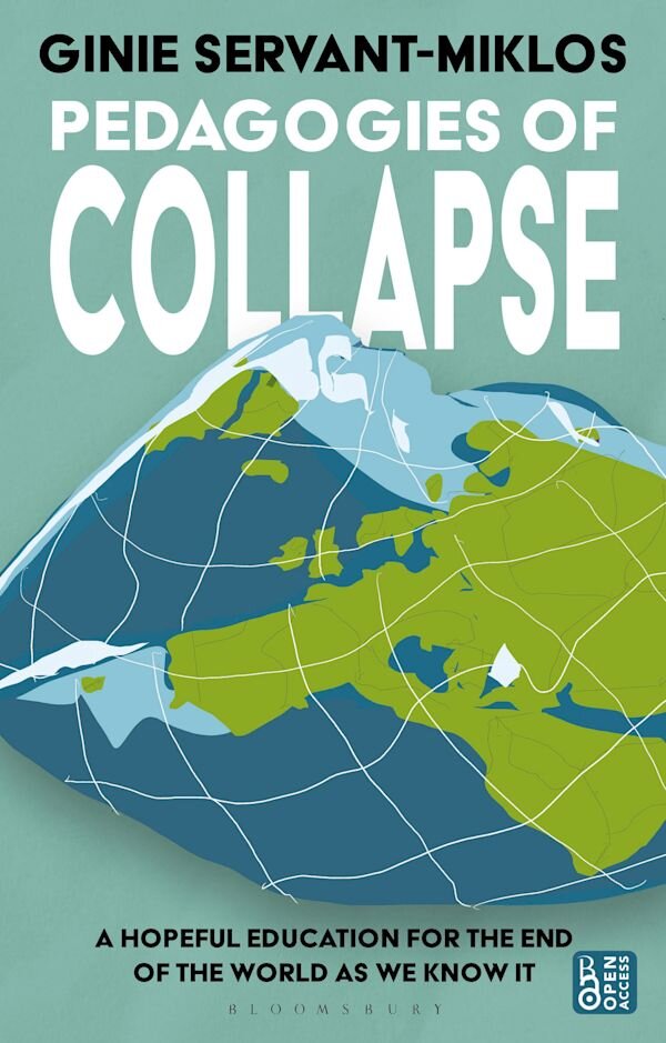 Pedagogies of Collapse by Ginie Servant-Miklos