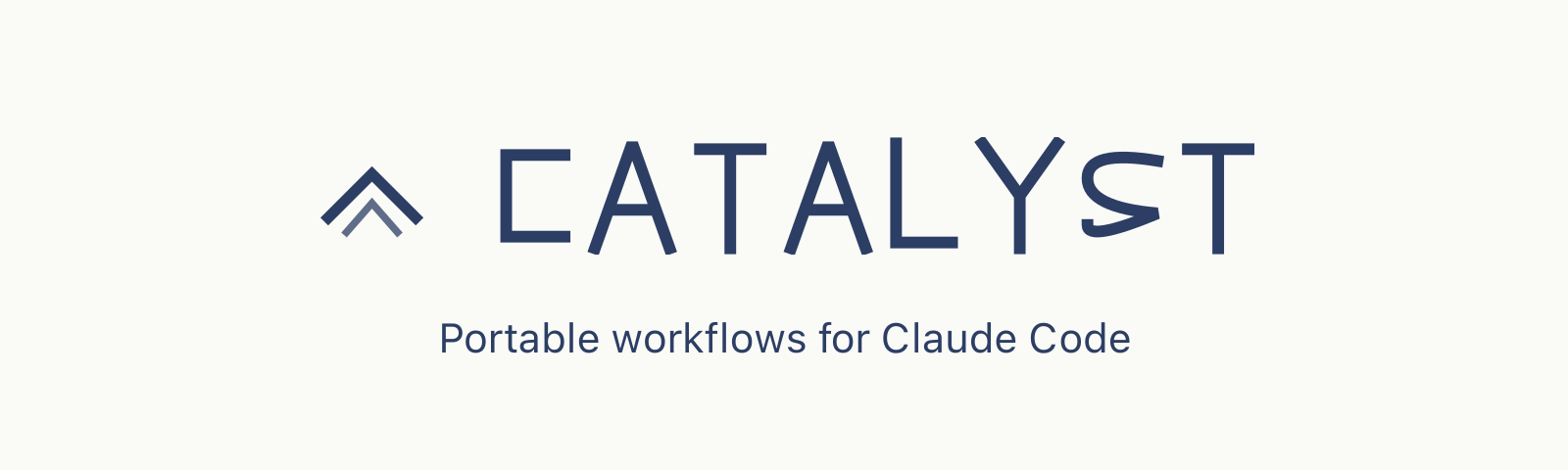 Catalyst — Portable workflows for Claude Code